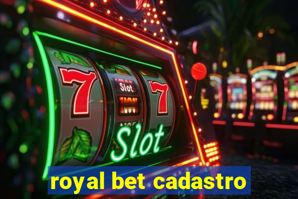 royal bet cadastro